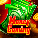 Money Coming